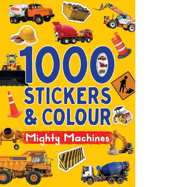 Mighty Machines 1000 Stickers & Colour