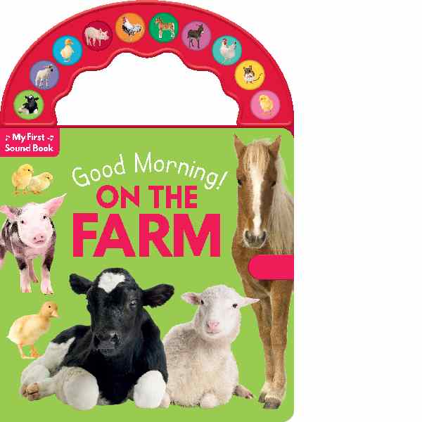 10 Button Carry Along Sound Book  Good Morning On the Farm