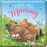 I Love You Mummy Padded Board Book