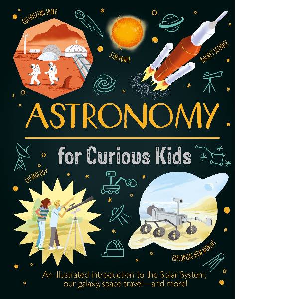 Astronomy For Curious Kids