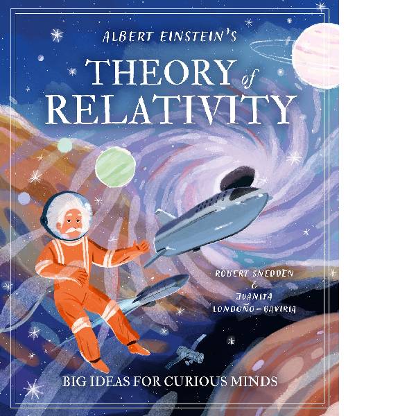 Albert Einsteins Theory Of Relativity