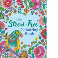 The Stress Free Colouring Book