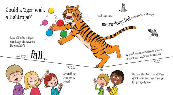 Could a Tiger Walk a Tightrope