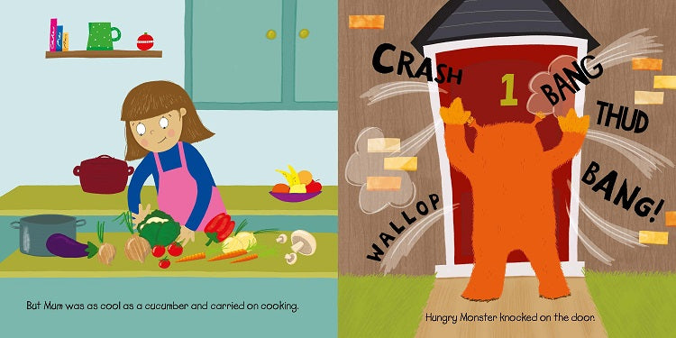 The Hungry Monster is coming for dinner