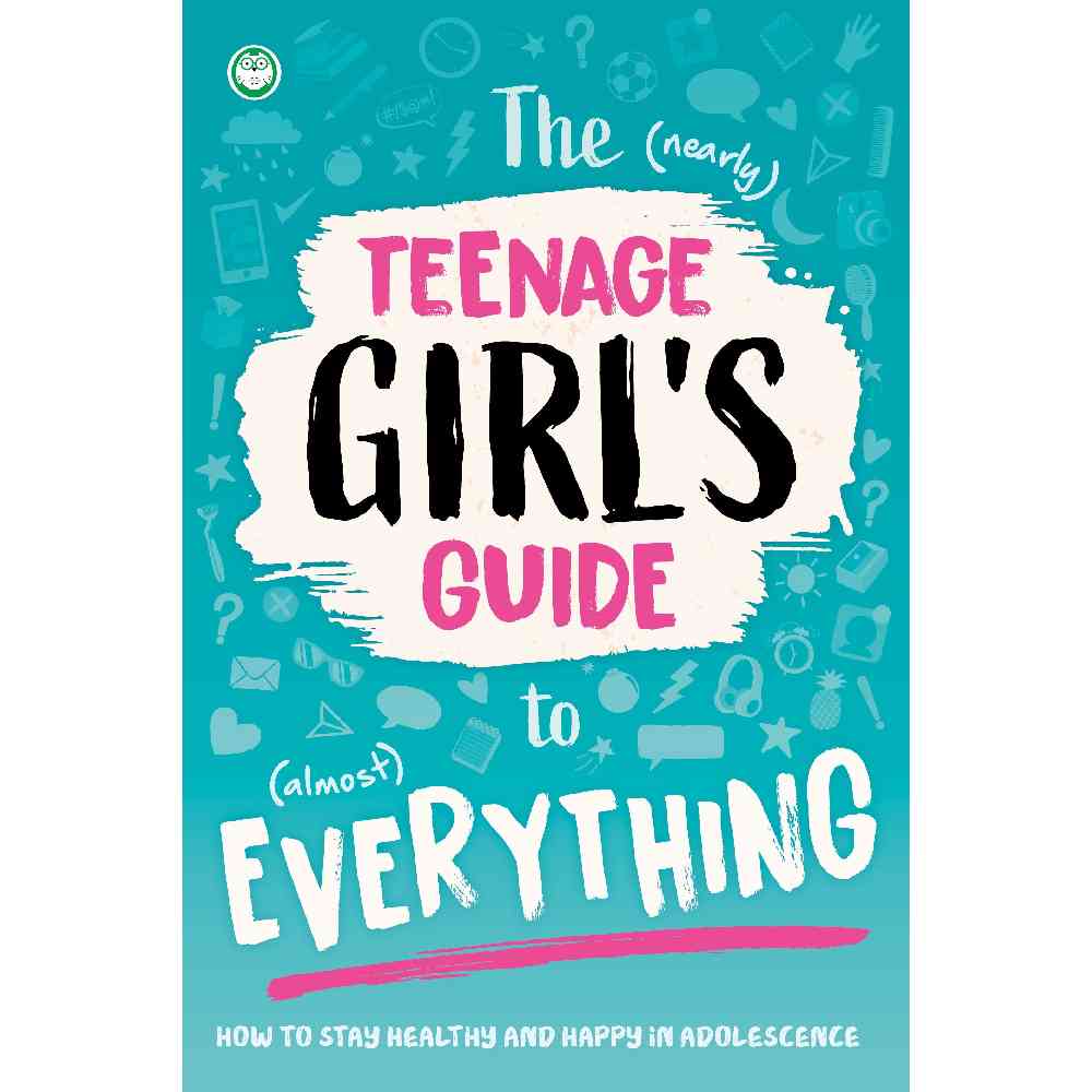 The Nearly Teenage Girls Guide to Almost Everything