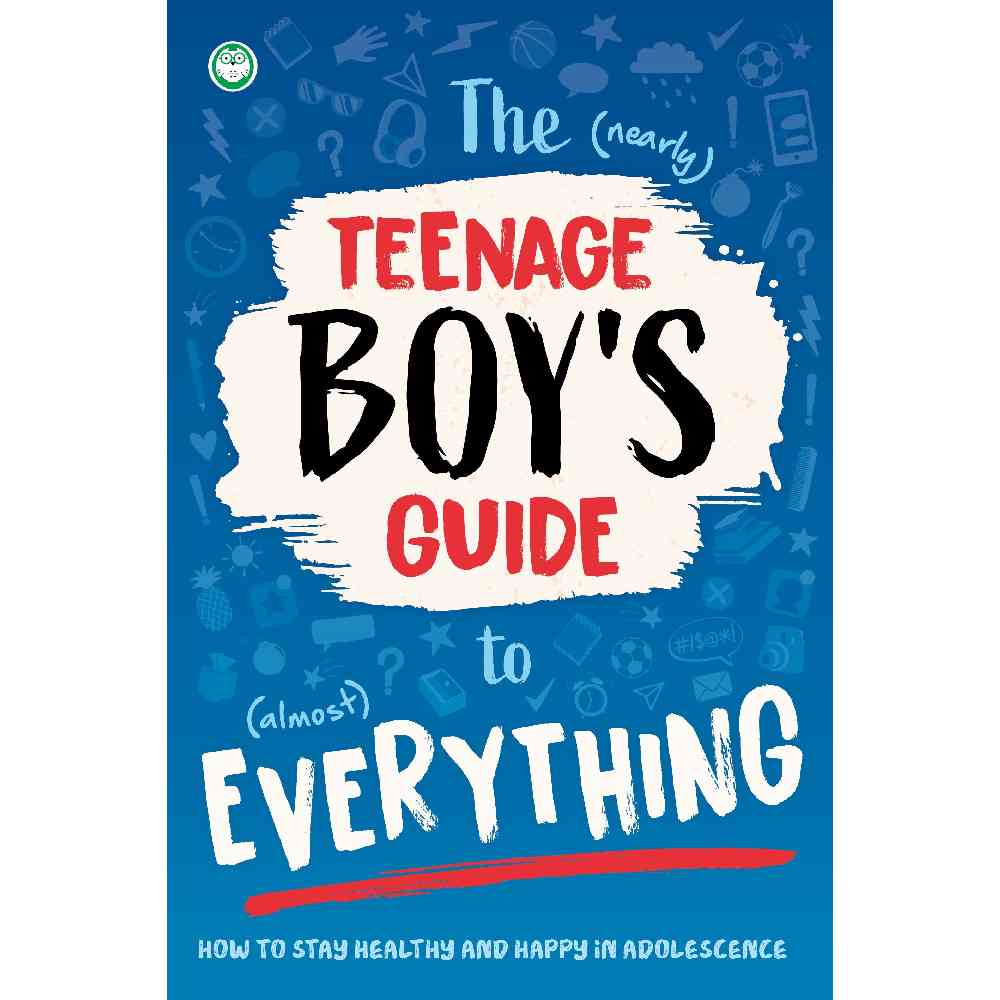The Nearly Teenage Boys Guide to Almost Everything