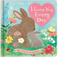 I Love You Everyday Sparkle Board Book