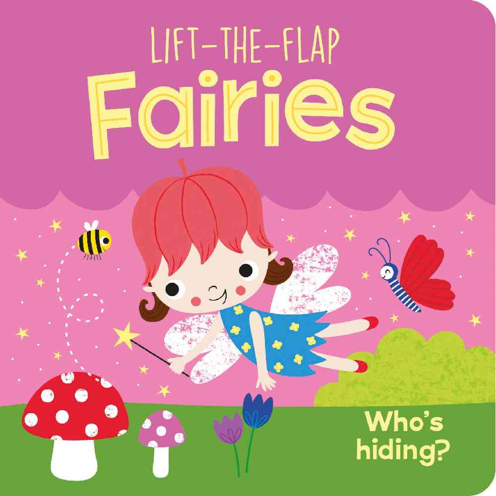 Lift The Flap Fairies Board Book