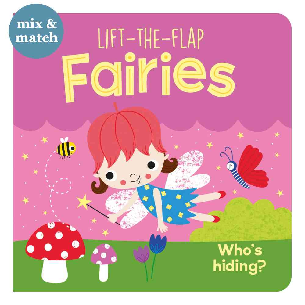 Lift The Flap Fairies Board Book