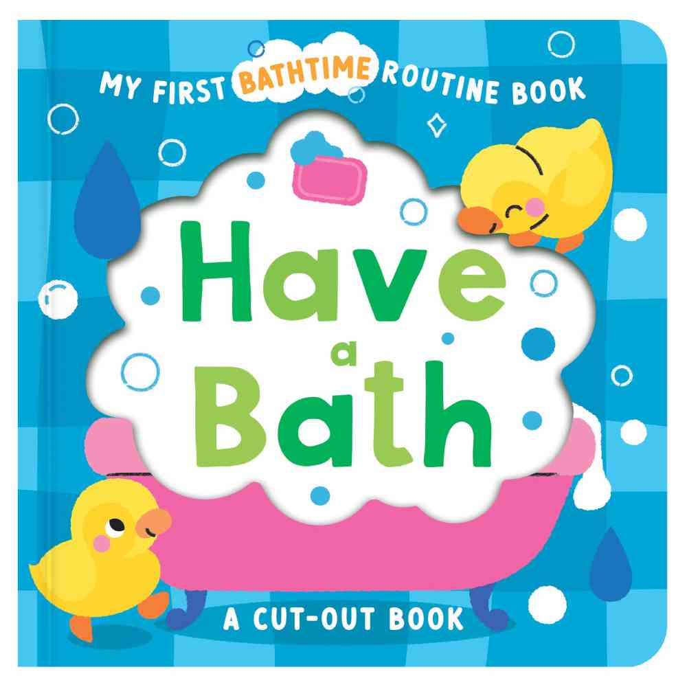 Have a Bath Cutout Board Book