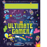 The Ultimate Gamer - My Book About Me