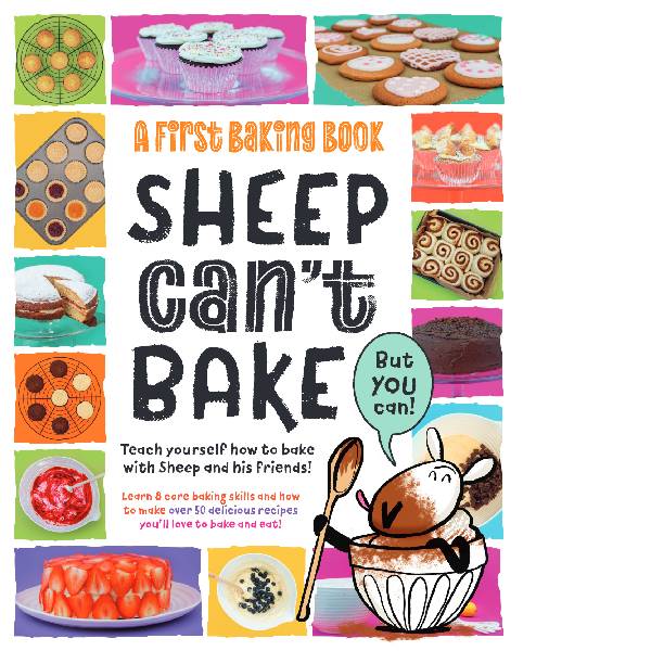 Sheep Can’t Bake—a First Baking Book