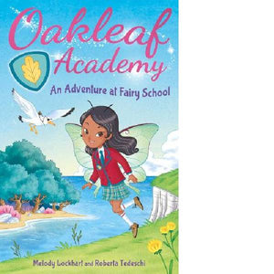 Oakleaf Academy An Adventure At Fairy School