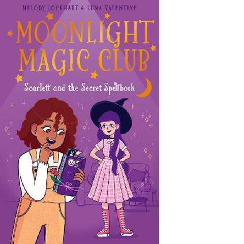 Moonlight Magic Club: Scarlett and the Secret Spellbook