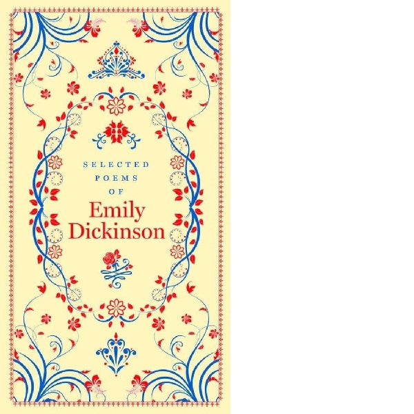 Selected Poems of Emily Dickinson