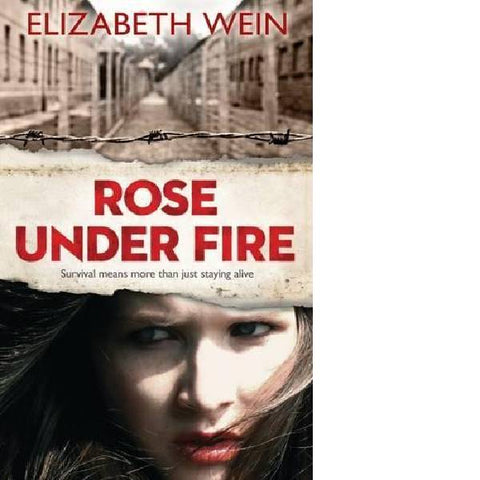 Rose Under Fire