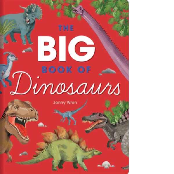 The Big Book Of Dinosaurs