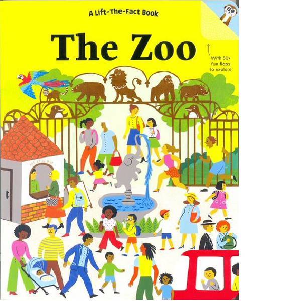 The Zoo A Lift-the-Fact Book