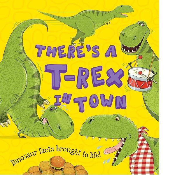 Theres a T Rex in Town