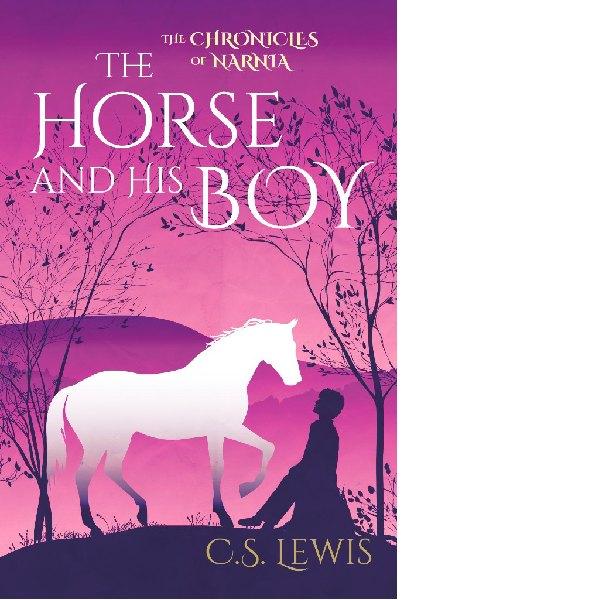 The Chronicles of Narnia - The Horse & His Boy