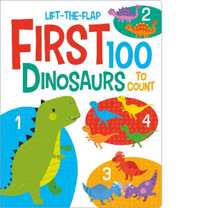First 100 Dinosaurs Lift The Flap