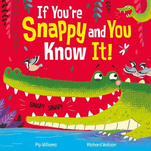 If You're Snappy & You Know It