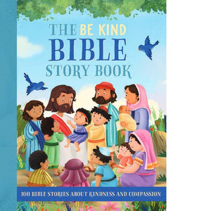 Be Kind Bible Storybook