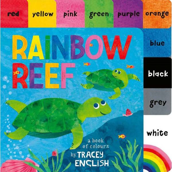 Rainbow Reef A Colours Board Book